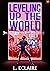 Leveling Up The World 9 by L. Eclaire