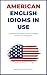 American English Idioms In ...