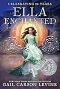 Ella Enchanted (Ella Enchanted, #1) 