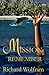 Mission:Remember (Mission Trilogy)