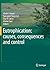 Eutrophication: causes, consequences and control