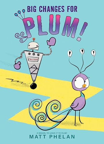 Big Changes for Plum! (Hardcover)