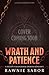 Wrath and Patience (Court of Chains, #4)