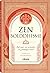 Zen Boeddhisme: Pad naar een zinvoller en gelukkiger leven