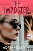 The Imposter: An Addictive Psychological Suspense (The Influencer Series)