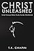 Christ Unleashed: Small Gro...