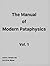The Manual of Modern Pataphysics, Vol.1