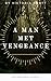 A Man Met Vengeance: A Chri...