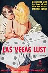 Las Vegas Lust by Dean Hudson