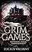 Grim Games (The Thornhill V...