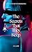 The Secrets That They Keep
