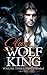Slave to the Wolf King: Alpha Unleashed (Bound Series)