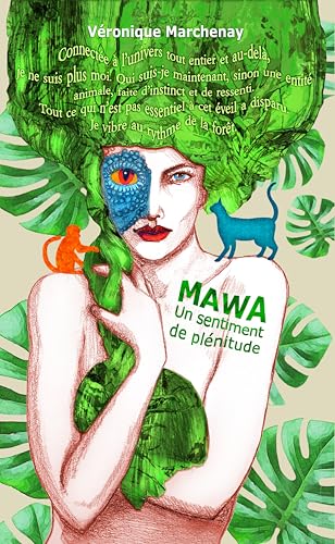 Mawa, un sentiment de plénitude (French Edition)