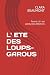 L' ETE DES LOUPS-GAROUS: Pa...