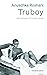 Truboy : Mein Sommer mit Tr...