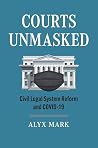 Courts Unmasked: ...