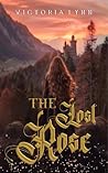 Book cover for The Lost Rose (The Chronicles of Elira Book 3)