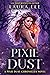 Pixie Dust (Karli Lane, #1)