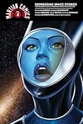 Martian Comics Vol. 4: Depressing Space Stories