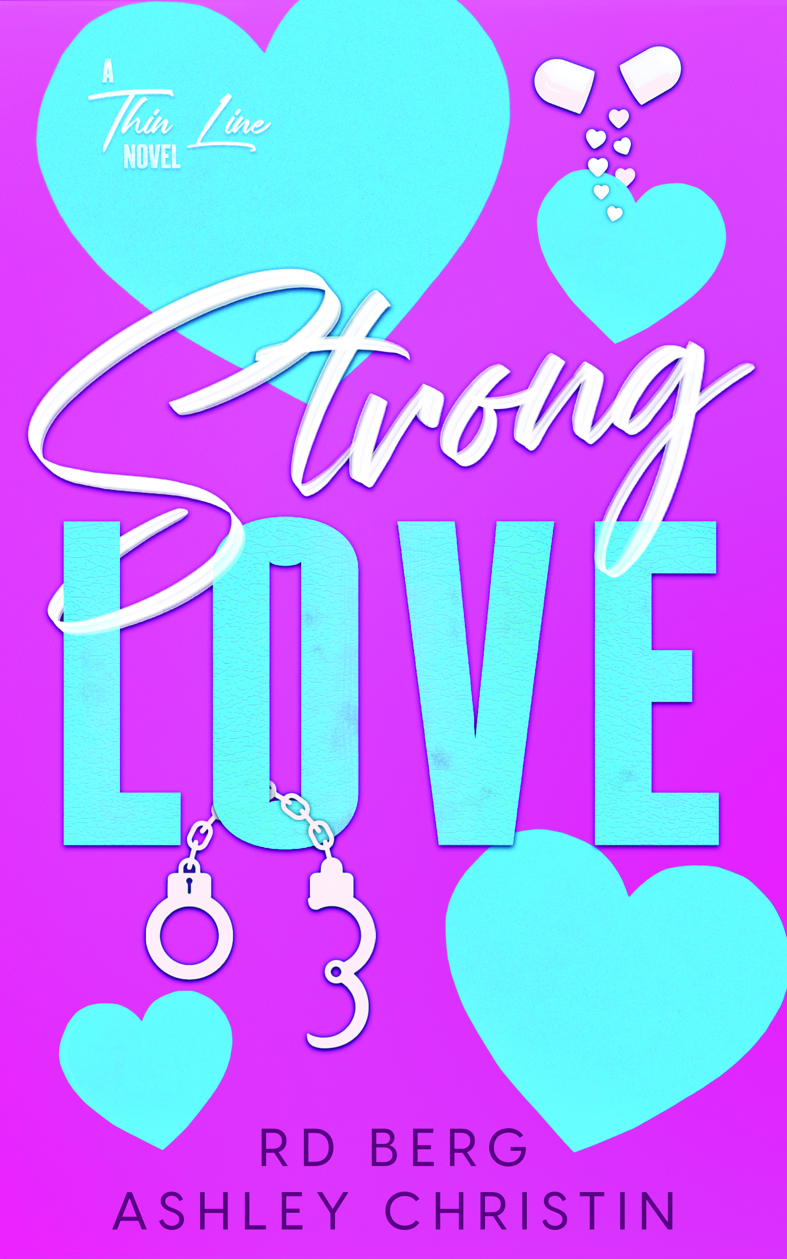 Strong Love (Unknown Binding)