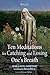 Ten Meditations for Catchin...