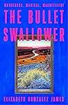 The Bullet Swallower