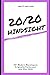 20/20 Hindsight: Monologues...