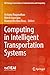 Computing in Intelligent Transportation Systems (EAI/Springer Innovations in Communication and Computing)