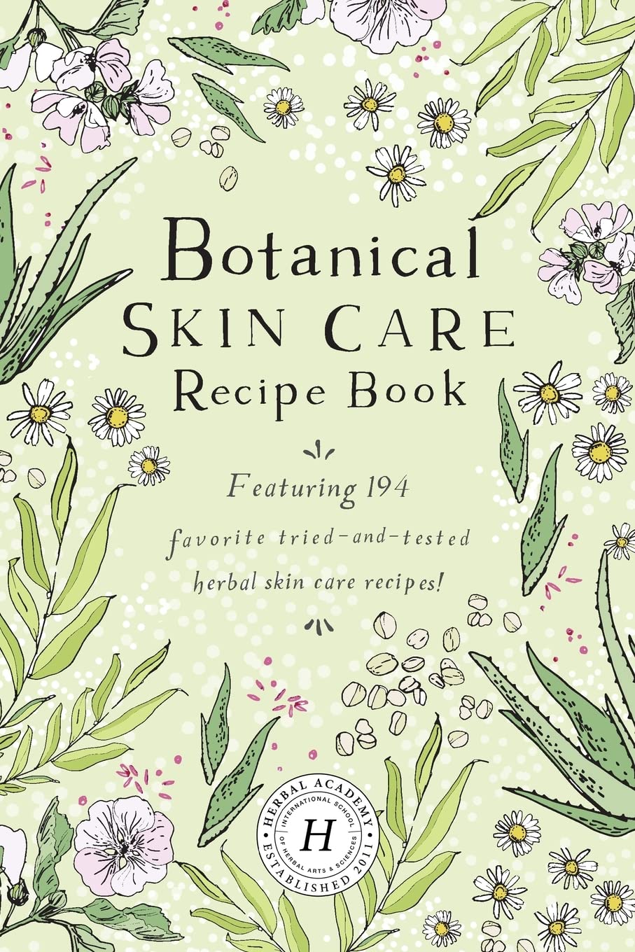 Botanical Skin Care Recipe Book (Paperback)