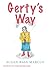Gerty's Way: Fun with Food,...