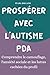 PROSPÉRER AVEC L'AUTISME PD...