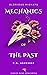 Mechanics of the Past (Glor...