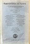 Hyperventilation and Hysteria by Thomas P. Lowry