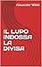 IL LUPO INDOSSA LA DIVISA