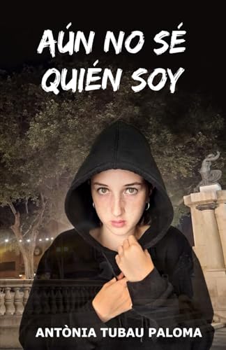 Aún no sé quién soy (Paperback)