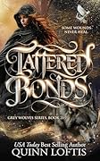 Tattered Bonds