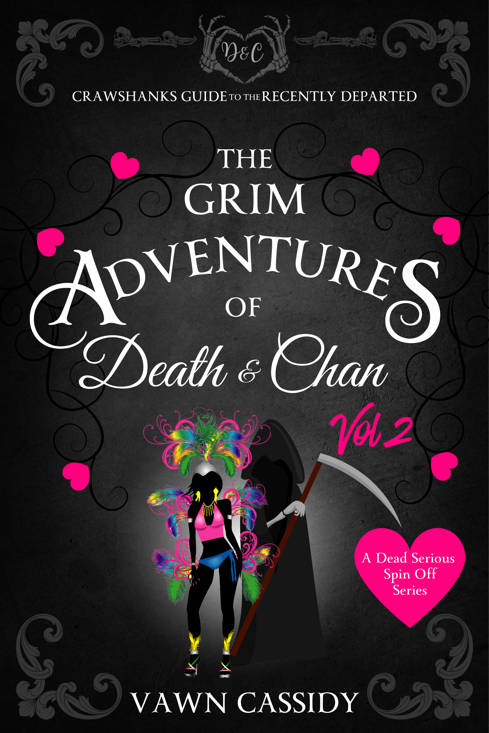 The Grim Adventures of Death & Chan Vol 2 (A Dead Serious Companion Novella)