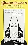 Shakespeare's Book of Insults, Insights & Infinite Jests