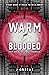 Warm-Blooded (The Carbon Chronicles #1)