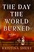 The Day the World Burned (The Pine County Chronicles)