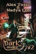 The Dark Healer #2 (The Dark Healer #2)