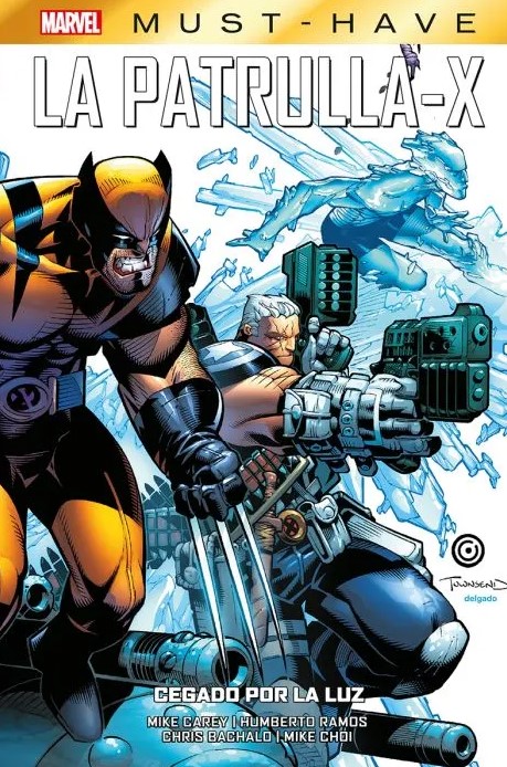 Marvel Must-Have. La Patrulla-X 5: Cegados por la Luz (Hardcover)