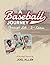 A Baseball Journey Through Life - 2nd Edition: A Baseball Memoir
