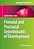 Prenatal and Postnatal Dete...