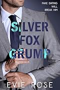 Silver Fox Grump (Grumpy Bosses, #3)