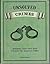 Unsolved Crimes: Infamous C...