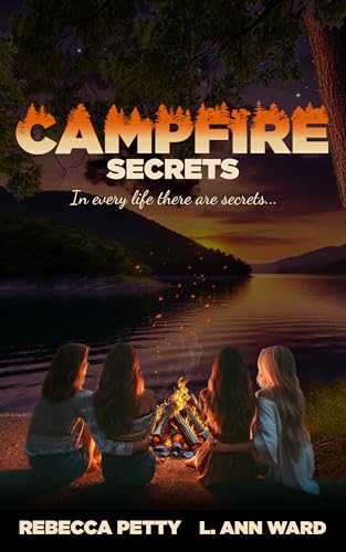 Campfire Secrets (Kindle Edition)