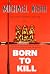 Born to Kill (Matt Barnes Book 10)