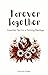 Forever Together : Essentia...