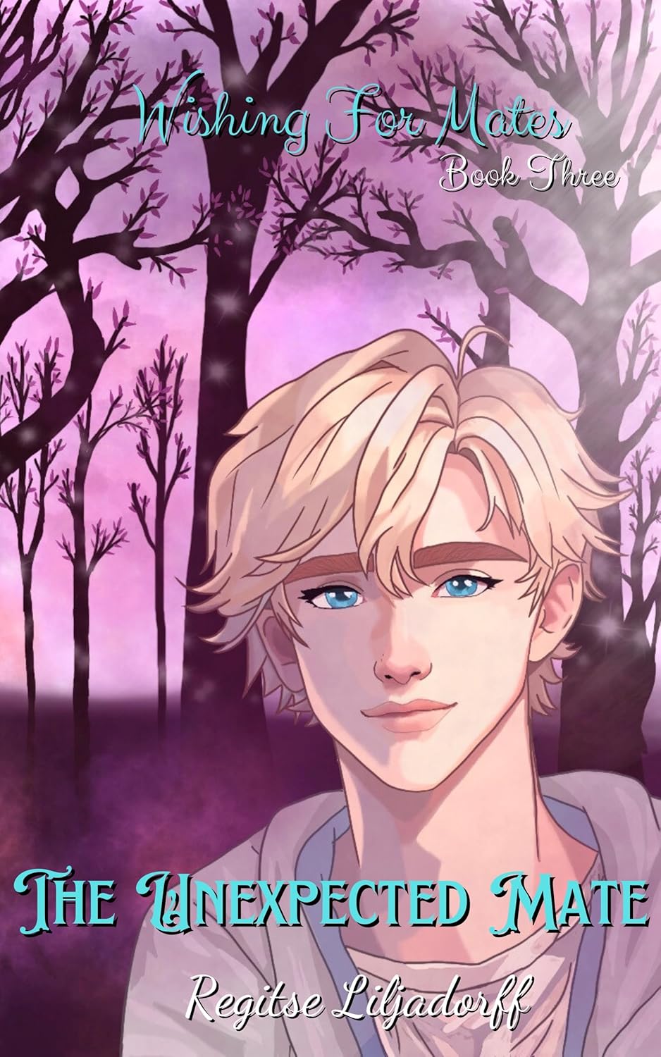 The Unexpected Mate (Wishing For Mates #3)